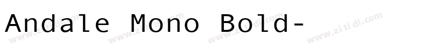 Andale Mono Bold字体转换